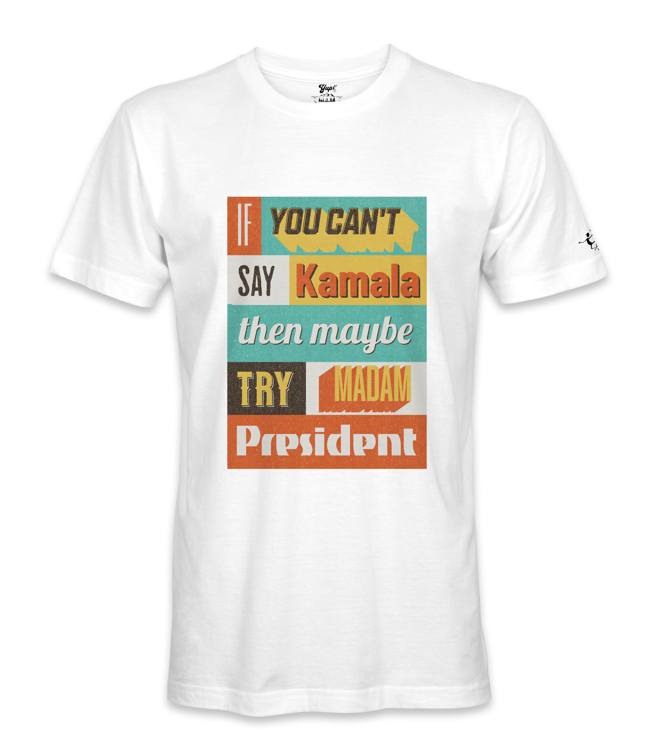 If You Can't Say  - Unisex T-shirt