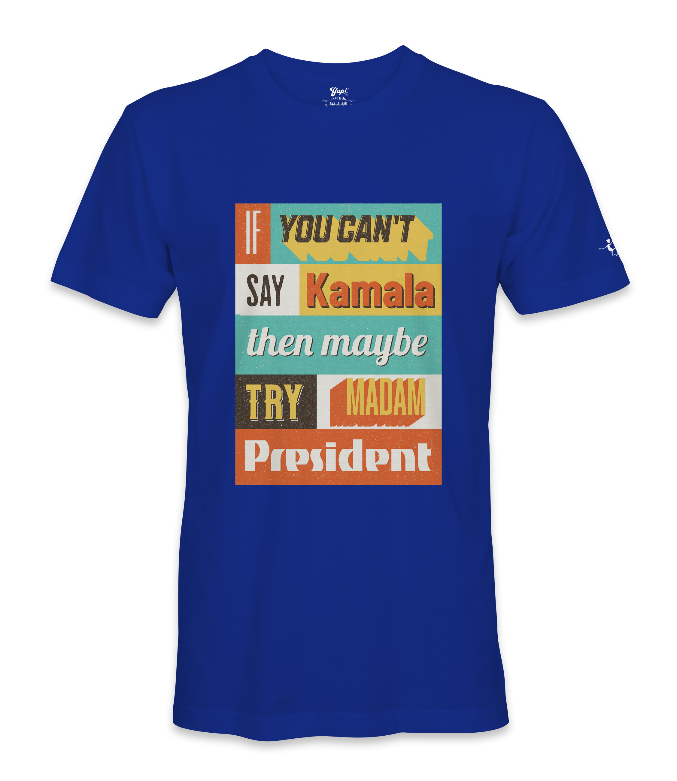 If You Can't Say  - Unisex T-shirt