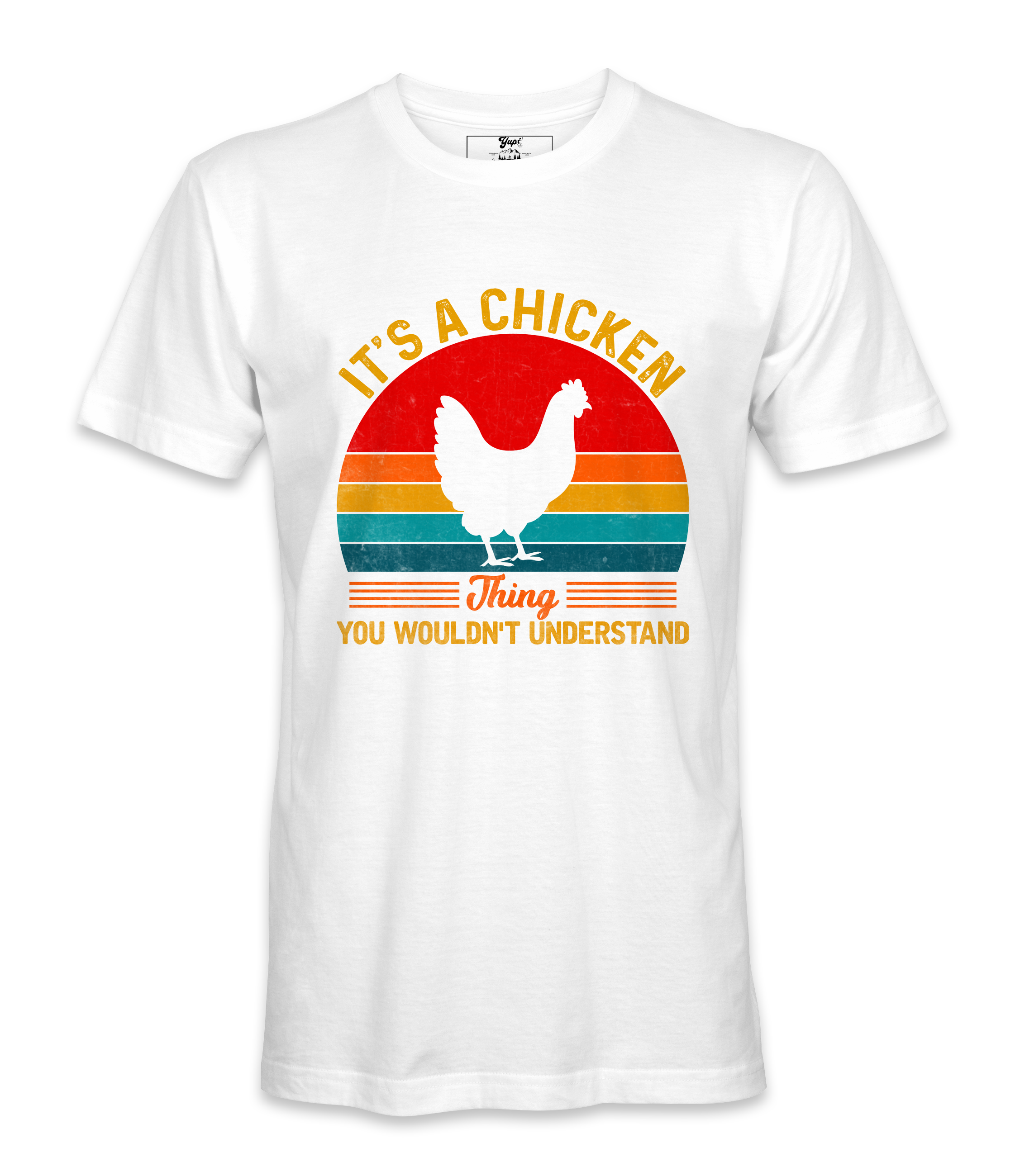 It's A Chicken Thing - T-shirt