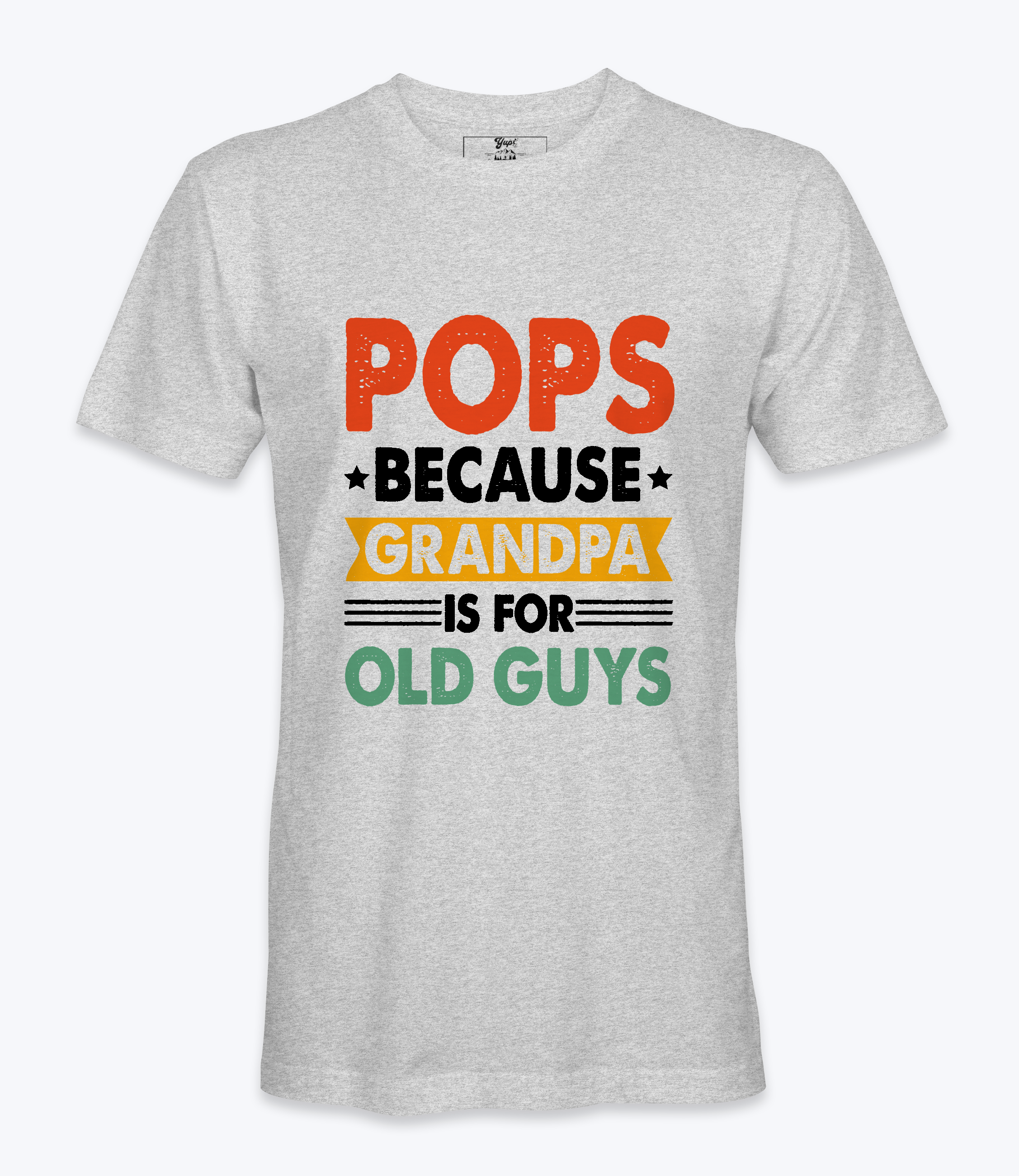 Pops Because Grandpa .. T-Shirt