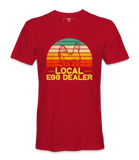 Local Egg Dealer - T-shirt