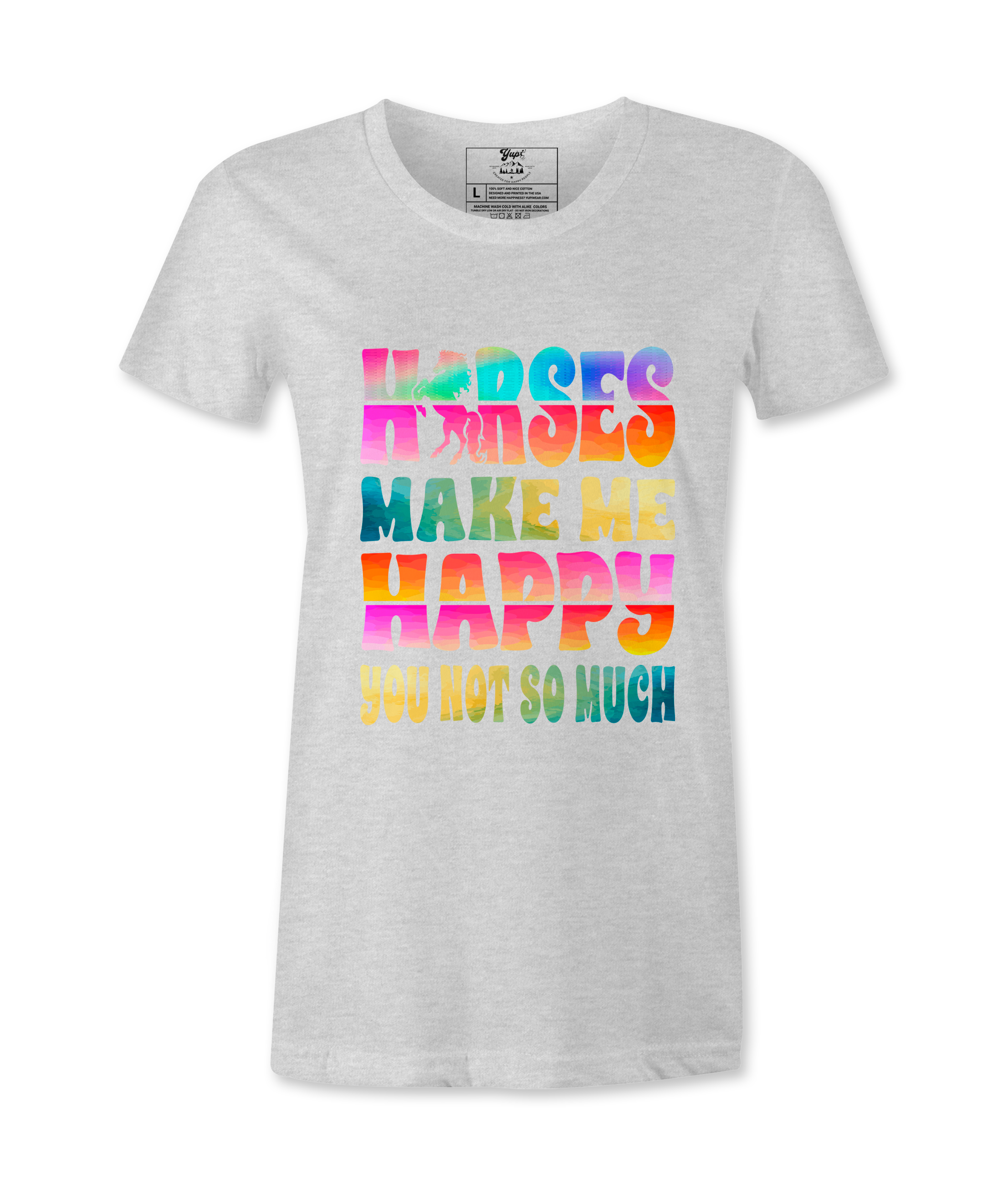 Horses Makes Me Happy - T-Shirt