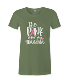 The Pink Is For My. Grandma - T-shirt