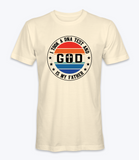 I Took A DNA Test and God Is My Father T-Shirt