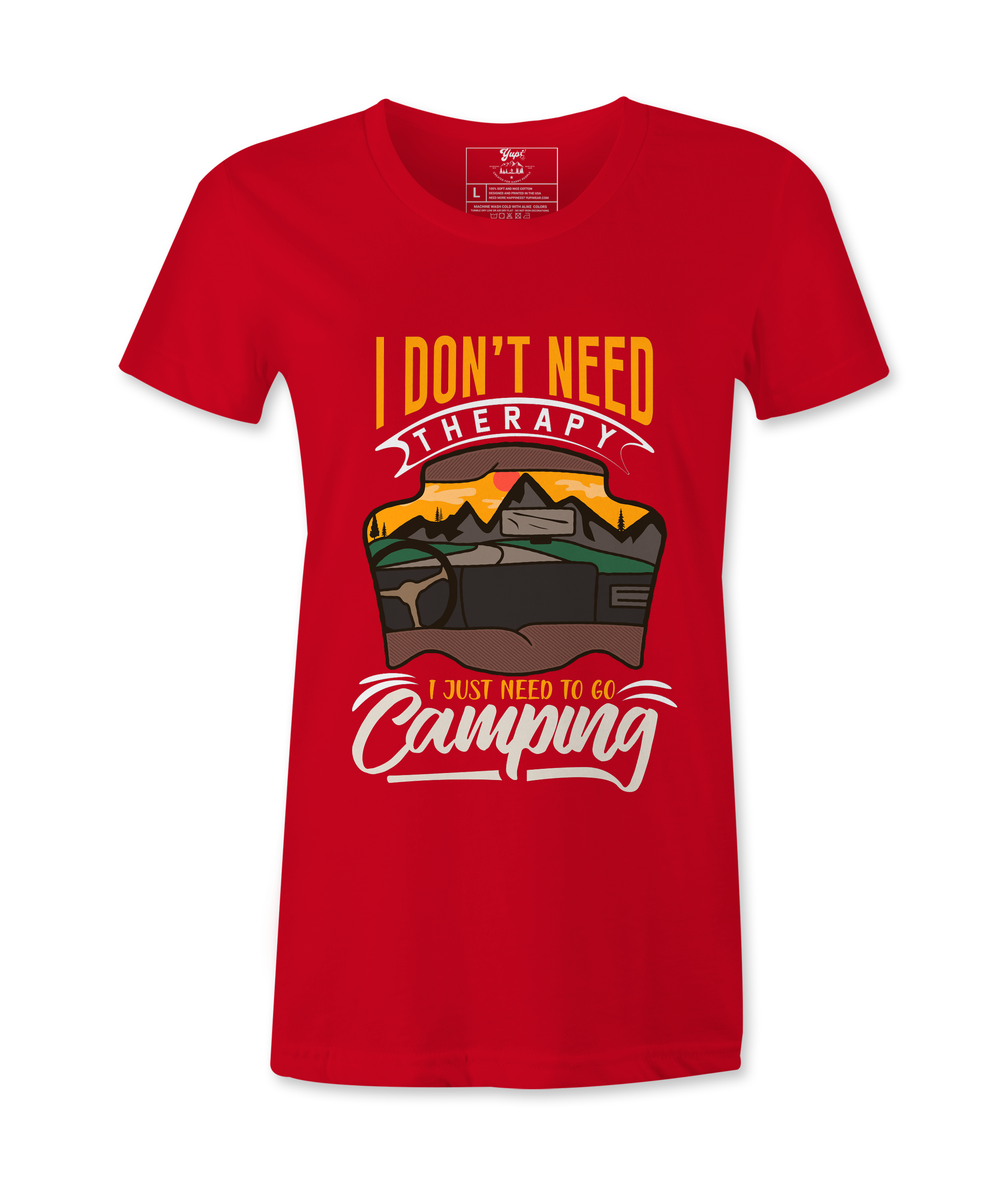 I Don't Need Therapy  - T-shirt