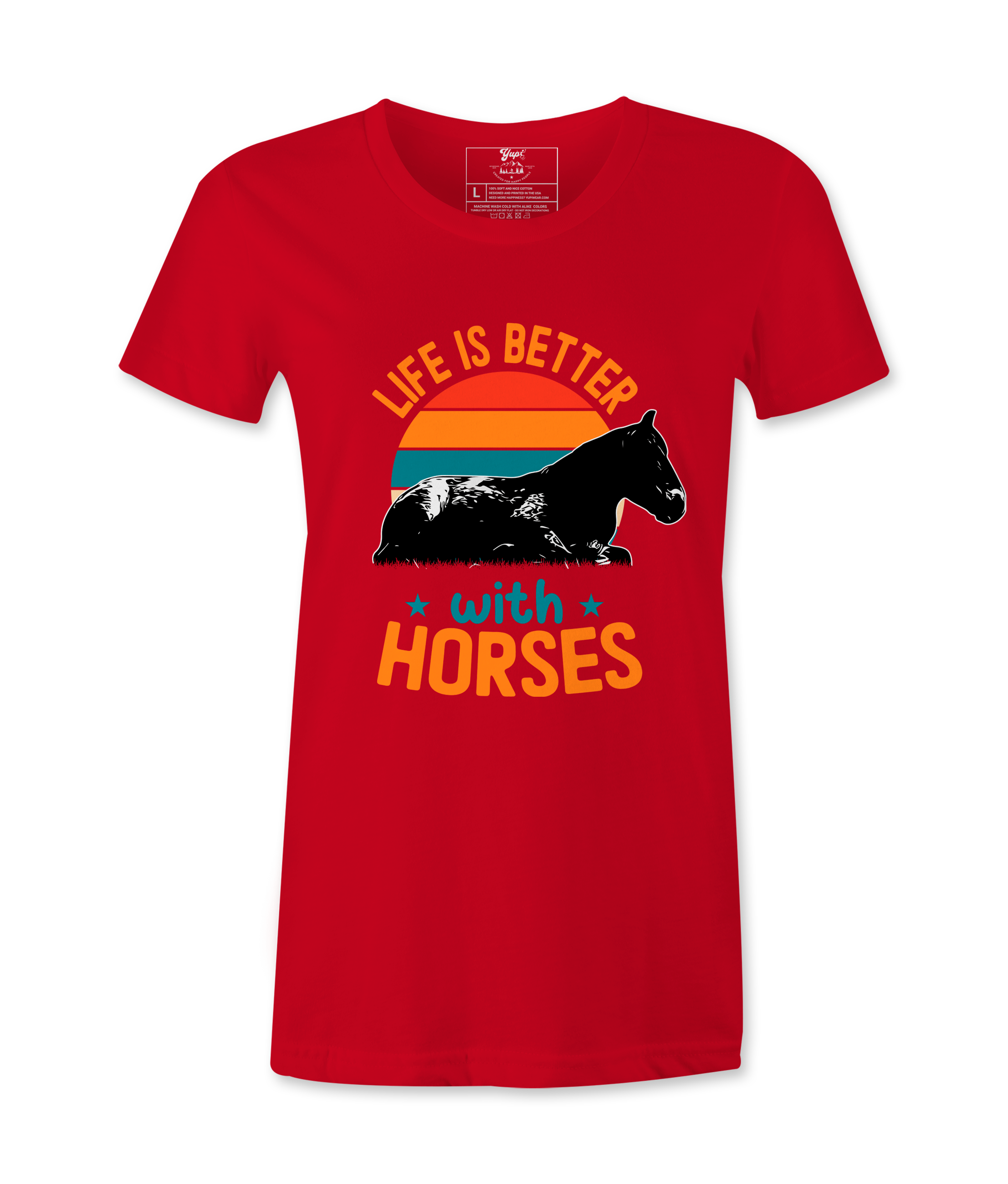 Life Is Better With Horses - T-shirt