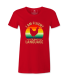 I'm  Fluent In Foul Language - T-shirt