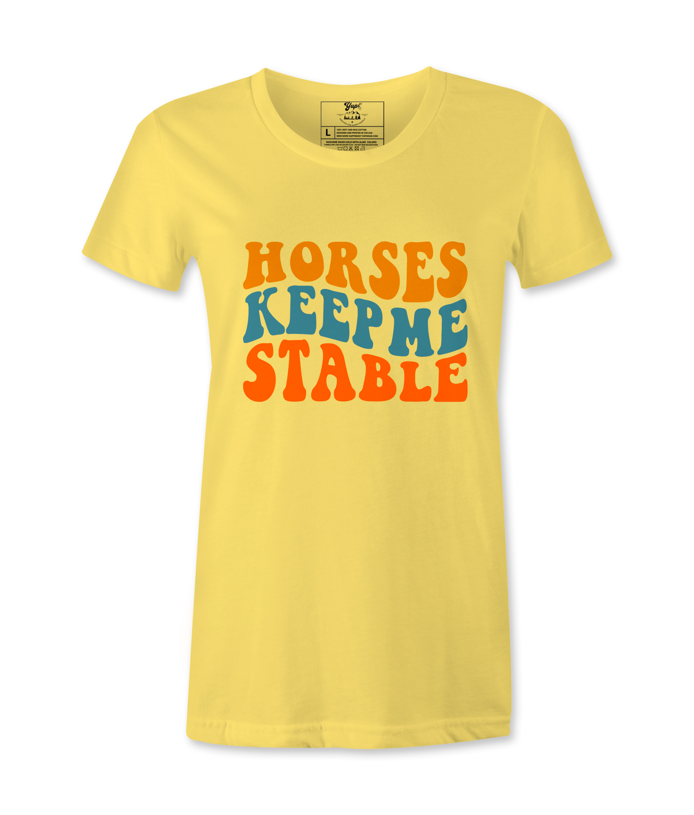 Horses Keep Me Stable - T-shirt