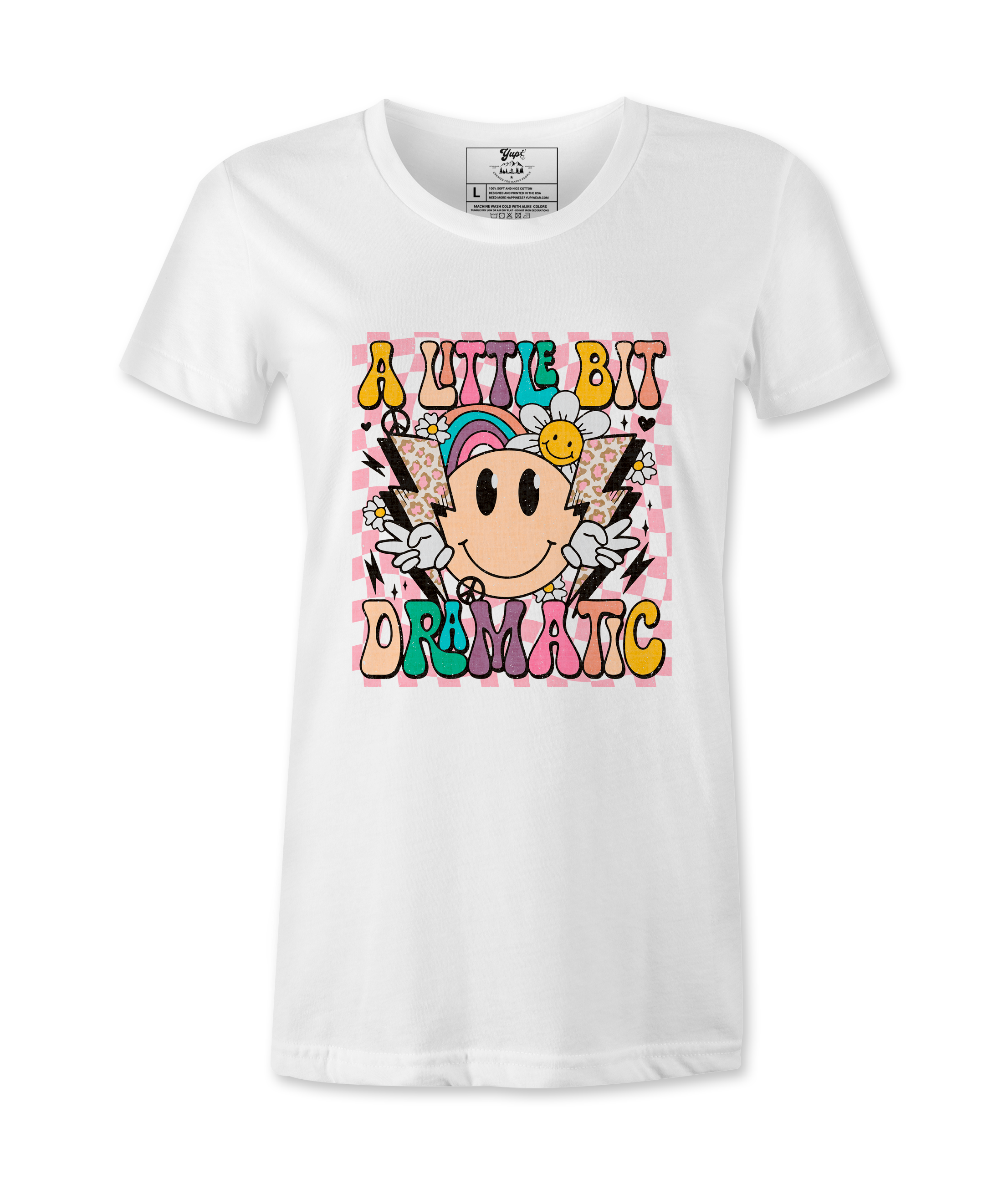 A Little Bit Dramatic  - T-shirt