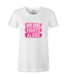 No One Fights Alone - T-shirt