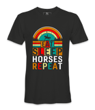 Eat Sleep Horses Repeat. - T-shirt