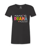 Mama of Drama -T-shirt