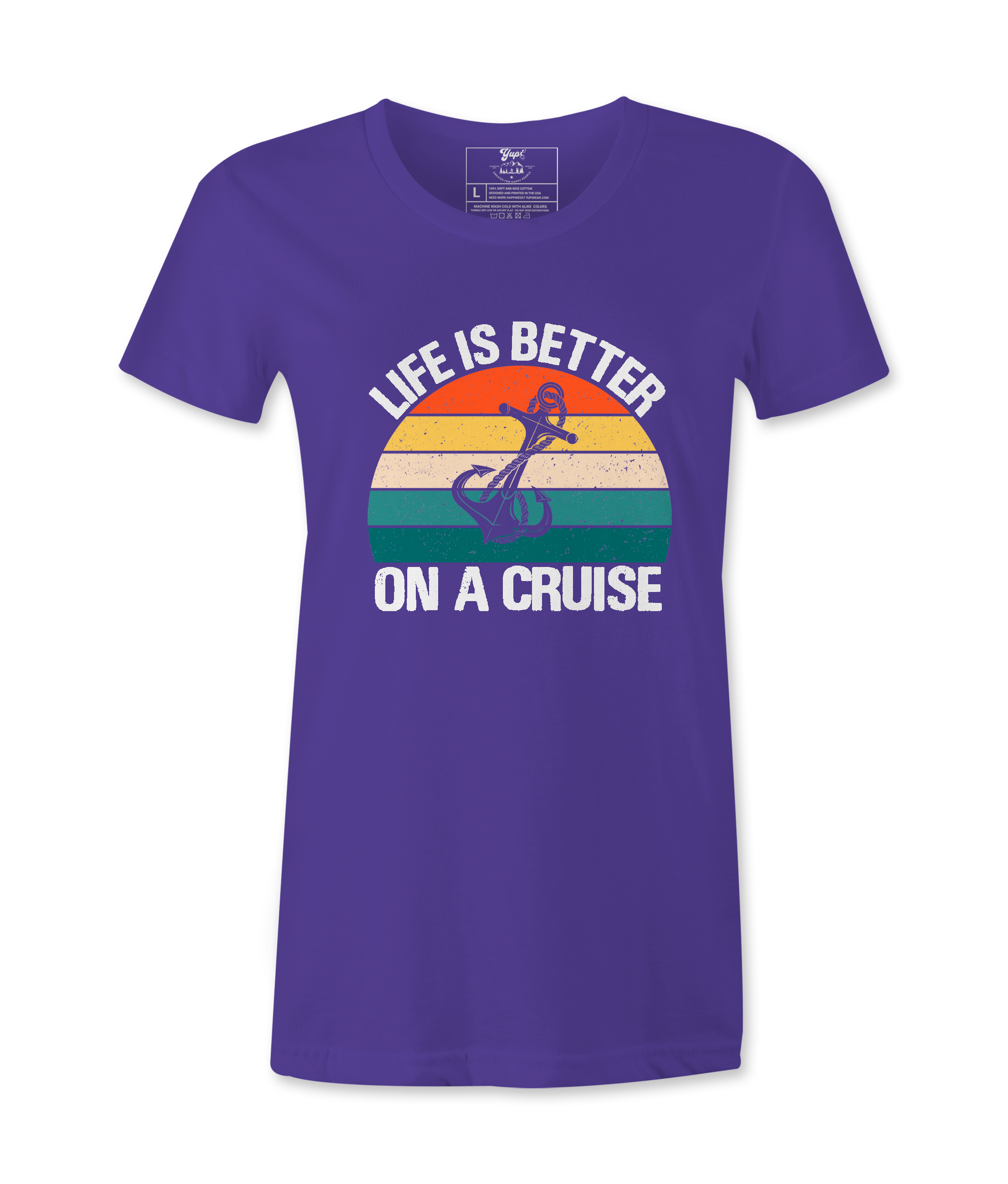 Life Is Better On A Cruise - T-shirt