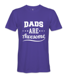 Dads Are Awesome - T-shirt