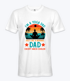 I'm A Yoga Dad - T-Shirt