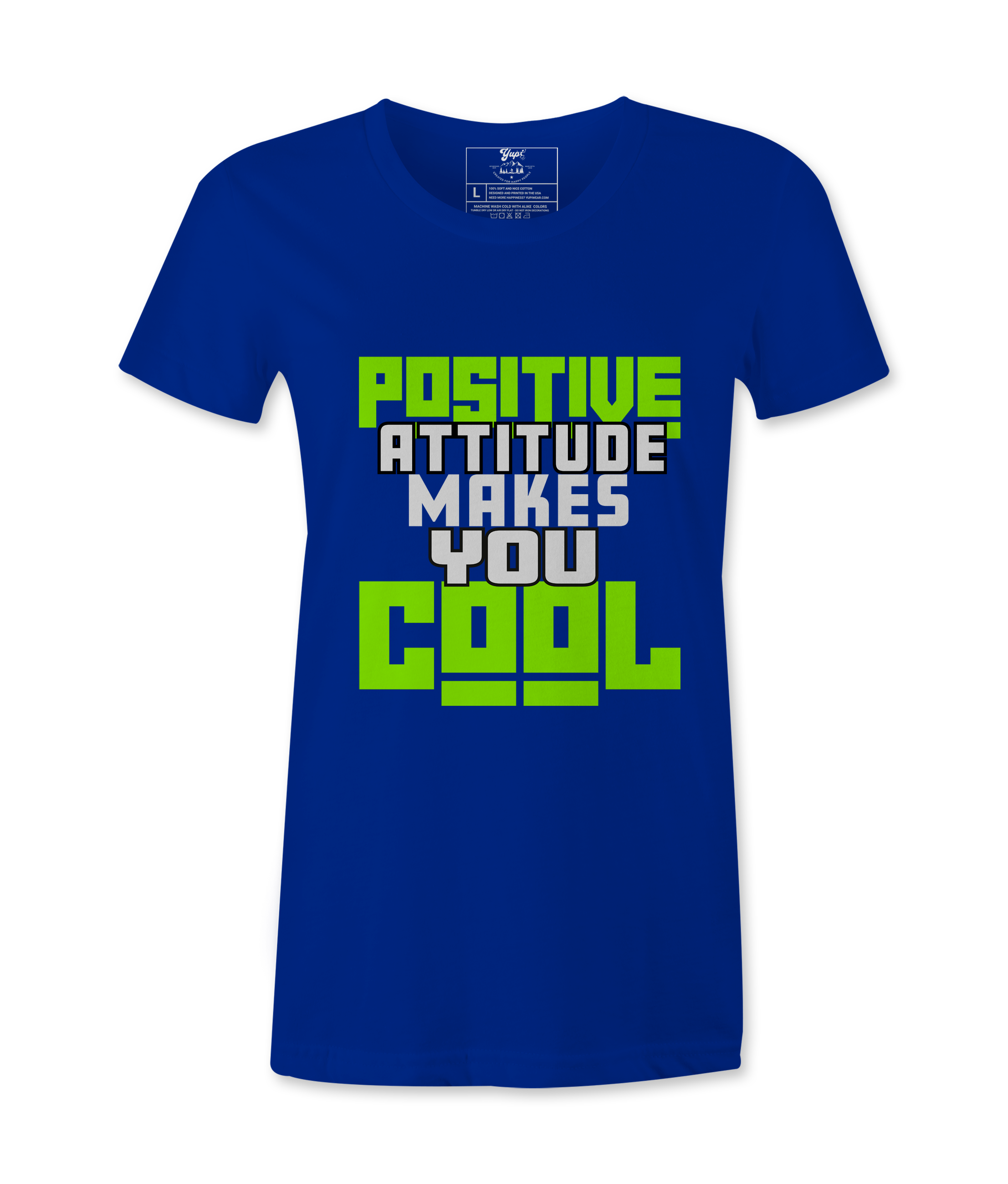 Positive Attitude Makes You Cool - T-shirt