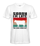 Sorry That I'm Late - T-Shirt