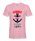 Gimme That Vitamin Sea - T-shirt