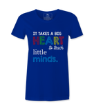 It Takes A Big Heart - T-shirt