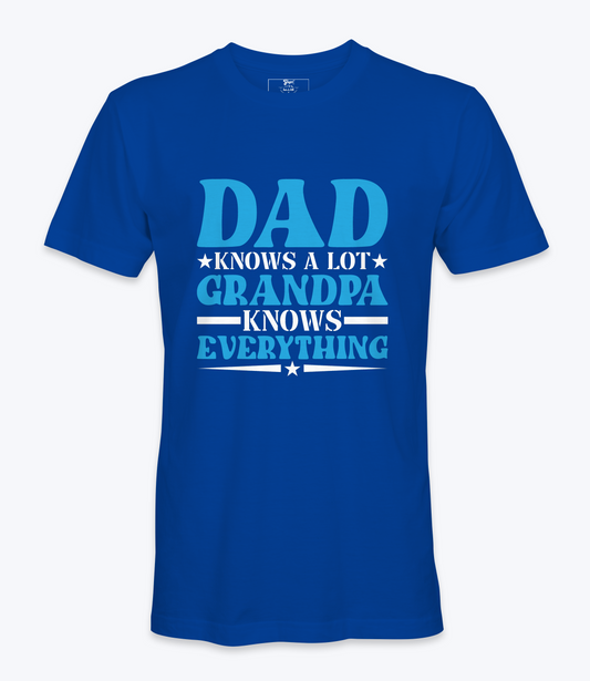 Dad Knows A Lot - T-shirt