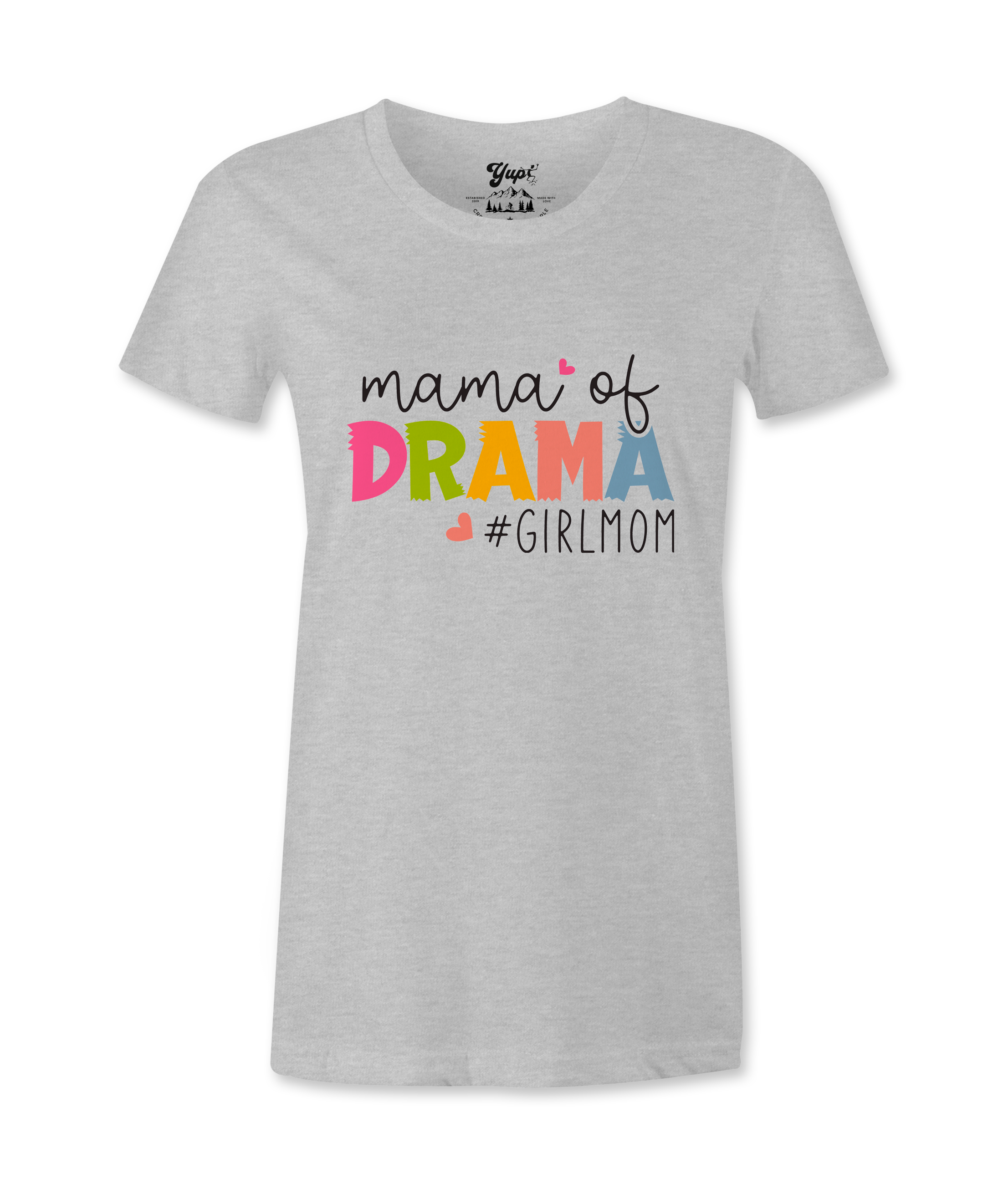 Mama of Drama -T-shirt