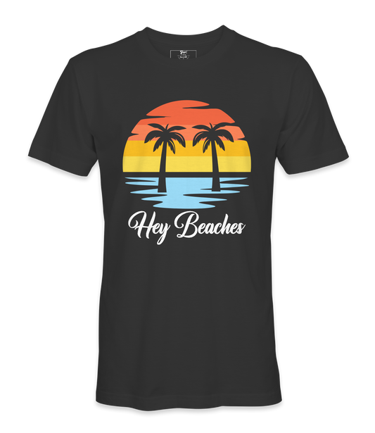 Hey Beaches - T-shirt