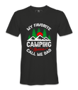 My Favorite Camping Buddies - T-shirt