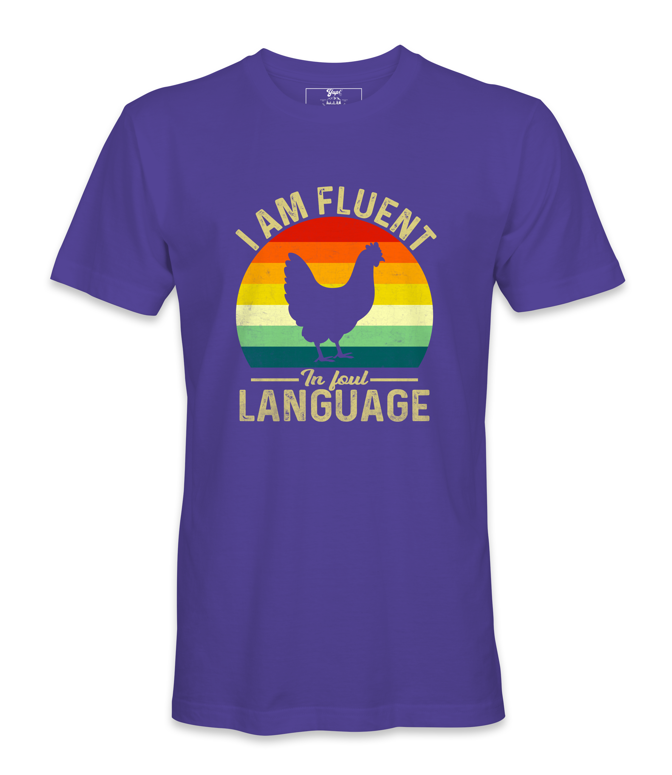 I'm  Fluent In Foul Language - T-shirt