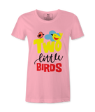 Two Little Birds - Female Tshirt