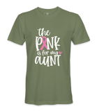 The Pink Is For My Aunt - T-shirt