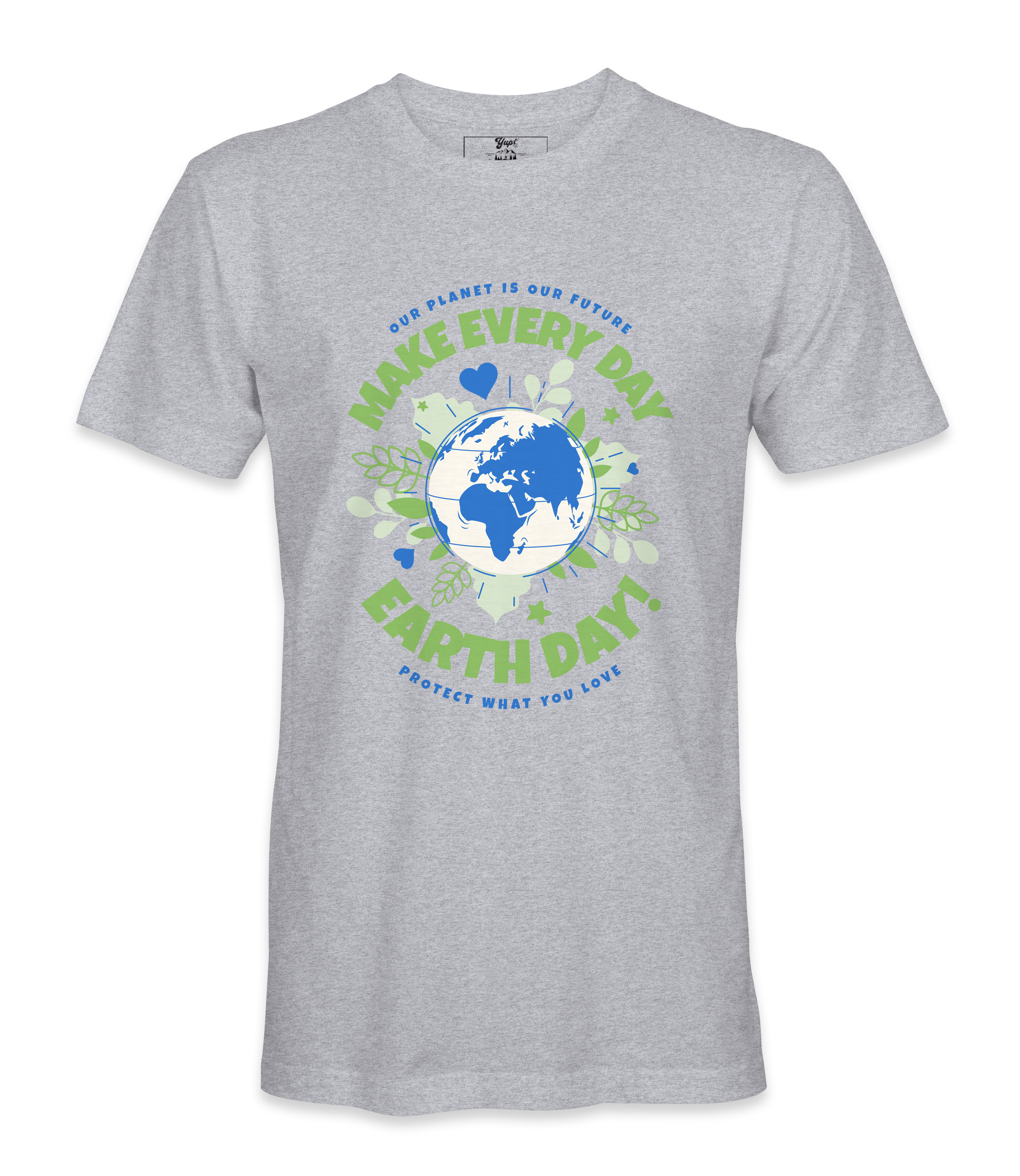 Make Every day Earth Day T-Shirt