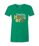 Teacher Mode Off - T-shirt