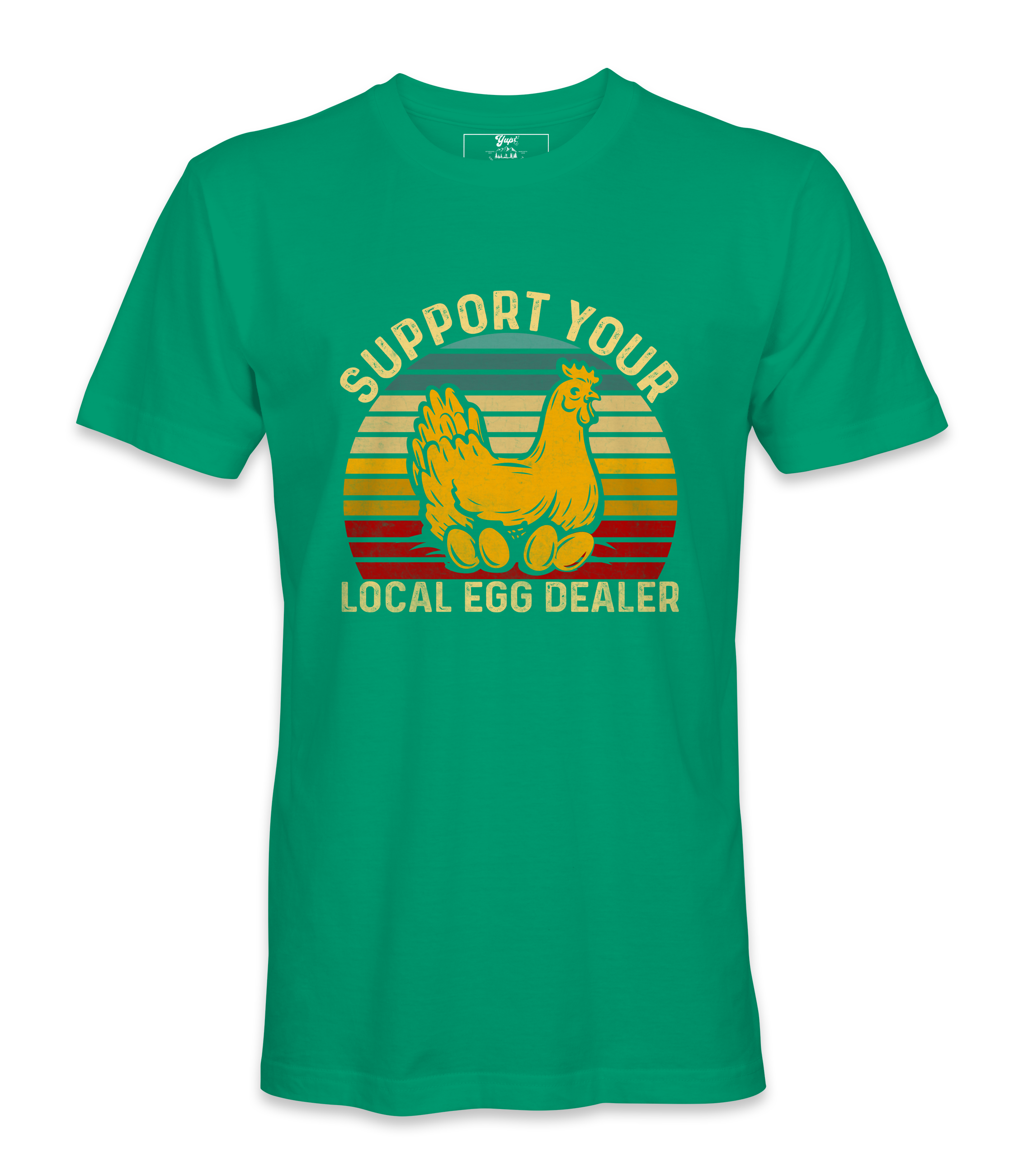 Support Your Local Egg Dealer - T-shirt