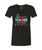 I'M Resource Teacher - T-shirt