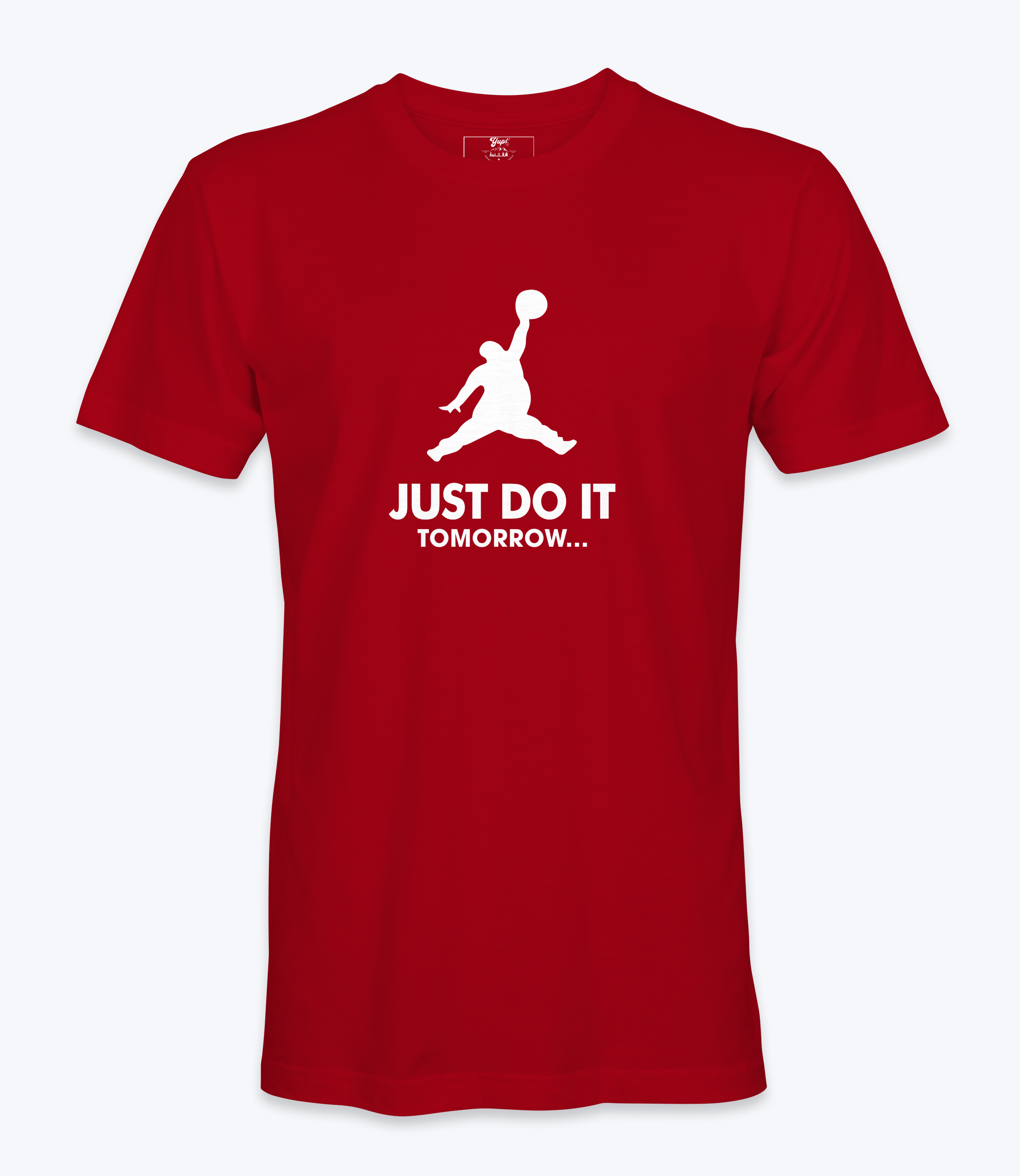 Just do it tomorrow t shirt online