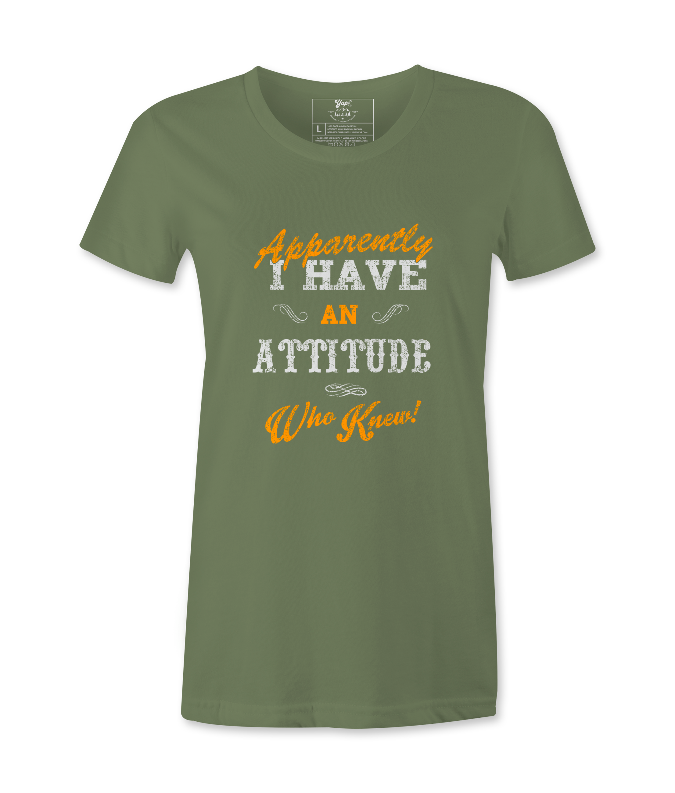 Apparently I have An  Attitude - T-shirt