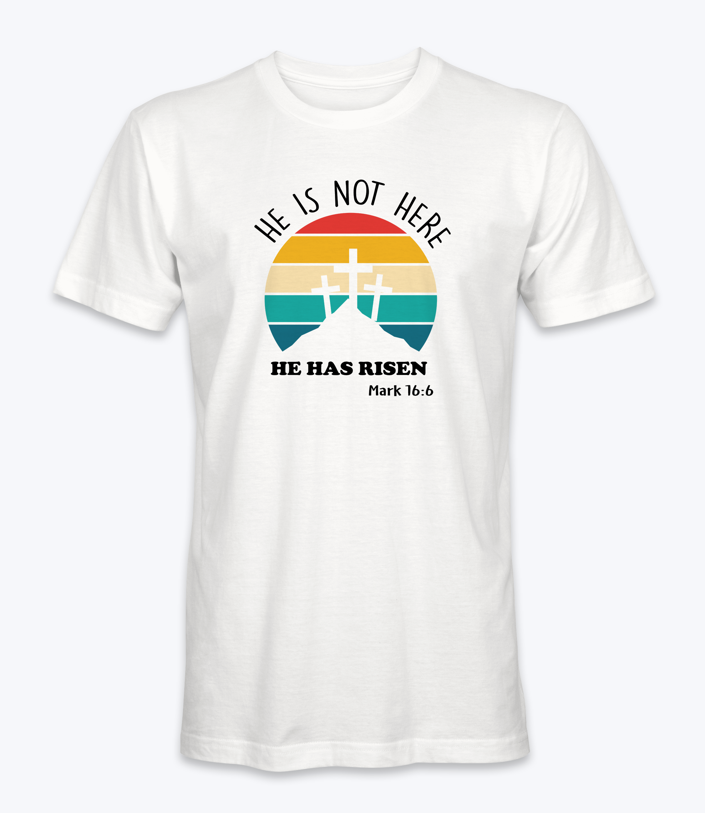 He Is Not Here He Has Risen T-Shirt