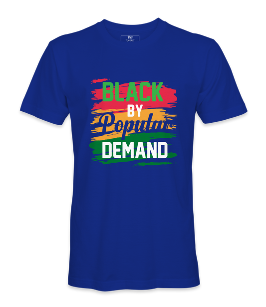 Black By Popular Demand T-Shirt