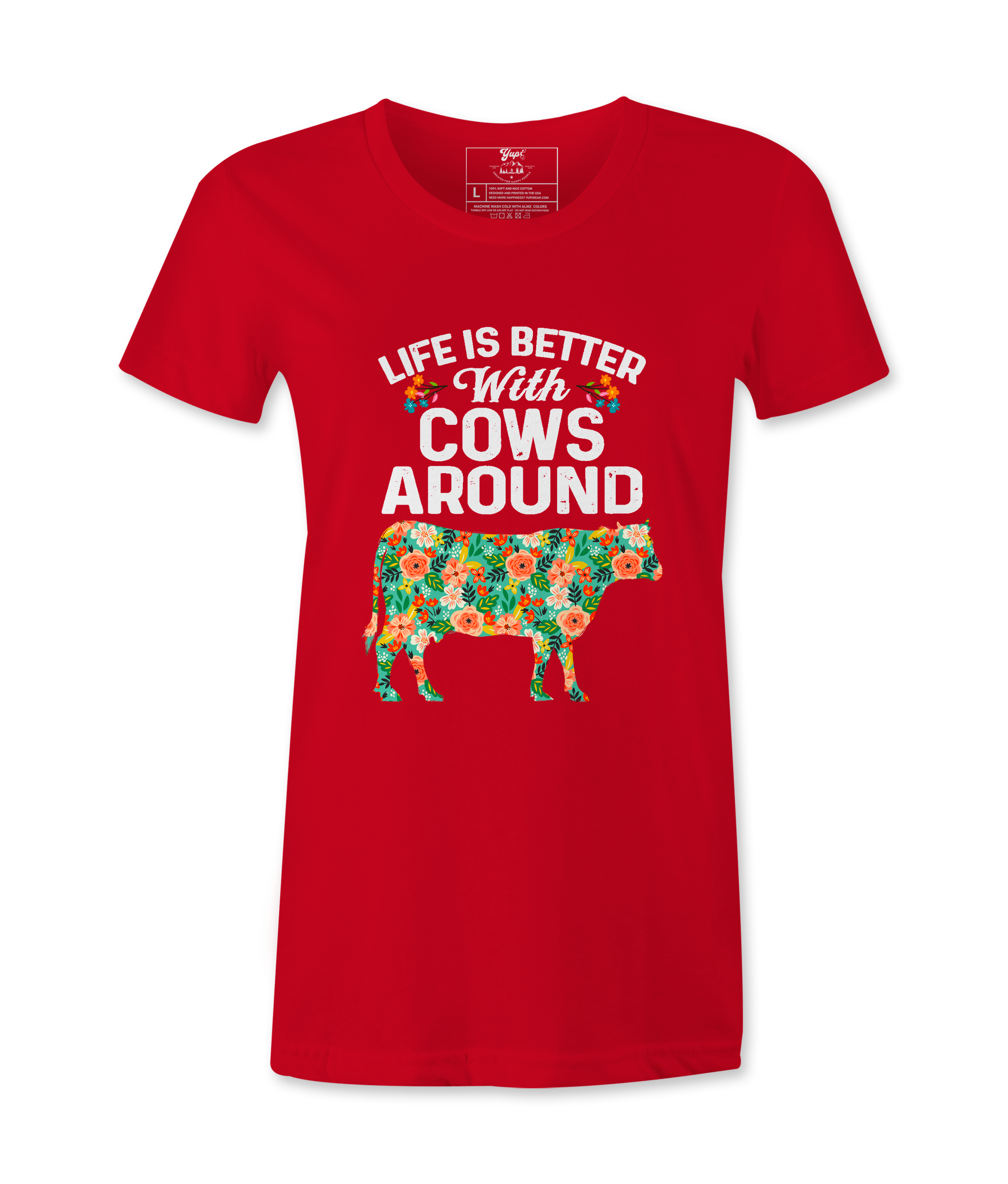 Life Is Better With Cows - T-Shirt