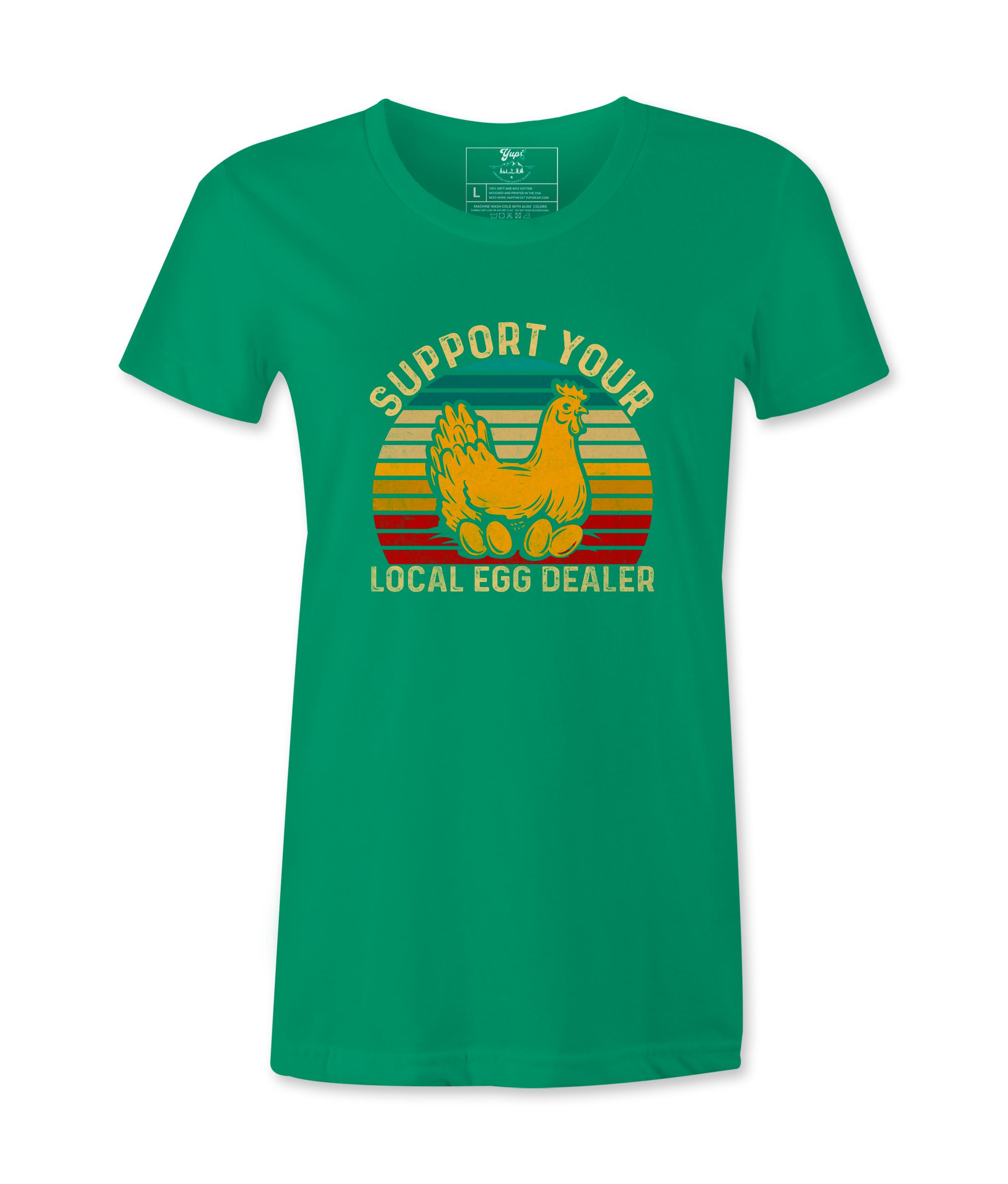 Support Your Local Egg Dealer - T-shirt