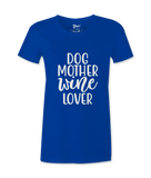 Dog Mother White Lover  -T-shirt