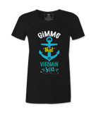 Gimme That Vitamin Sea - T-shirt