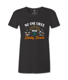 No One Likes- T-shirt