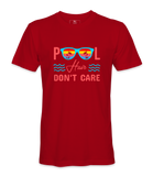 Pool Hair Don't Care - T-shirt