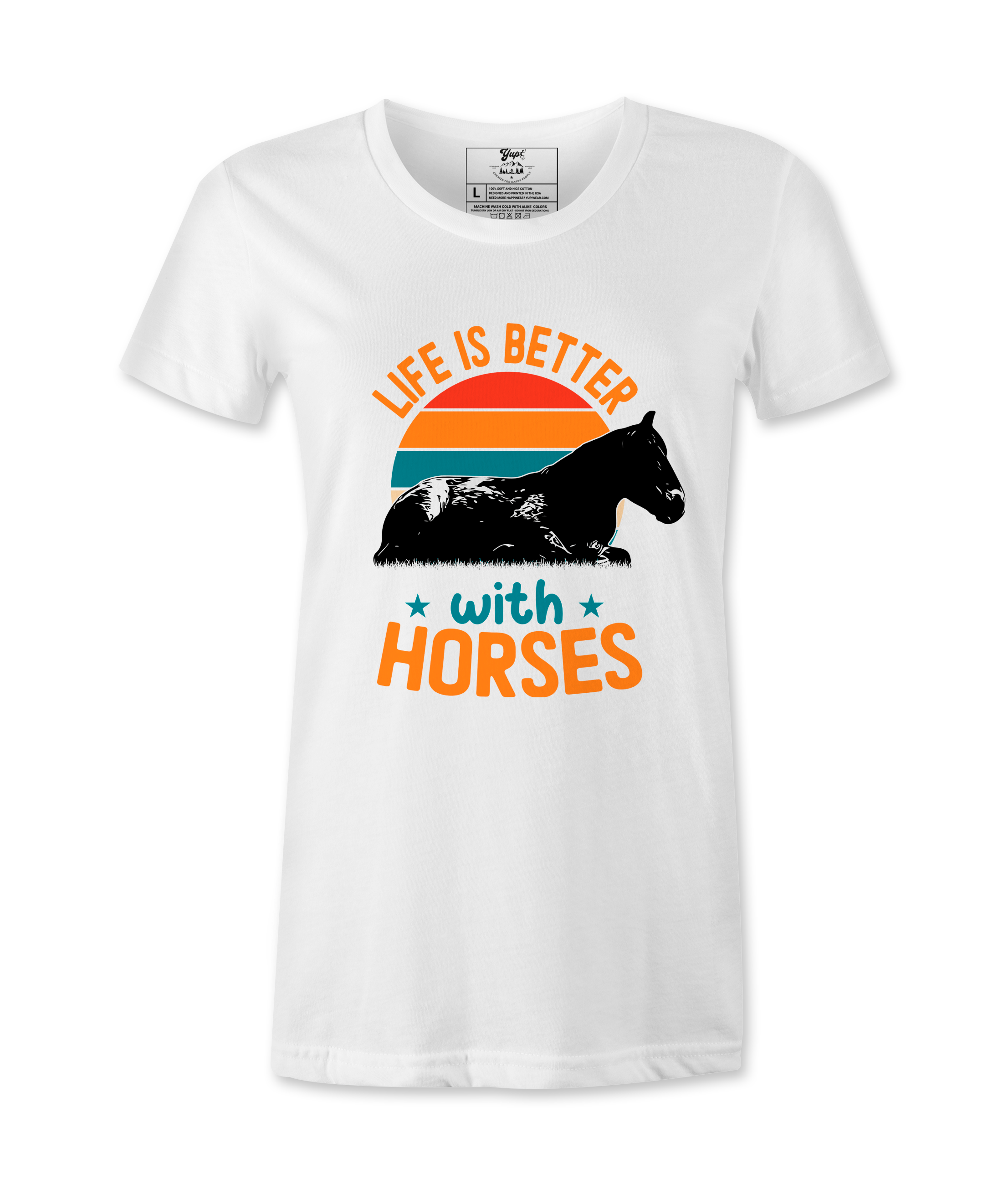 Life Is Better With Horses - T-shirt