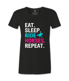 Eat Sleep Ride Horses Repeat - T-shirt