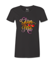 Glam Ma -T-Shirt