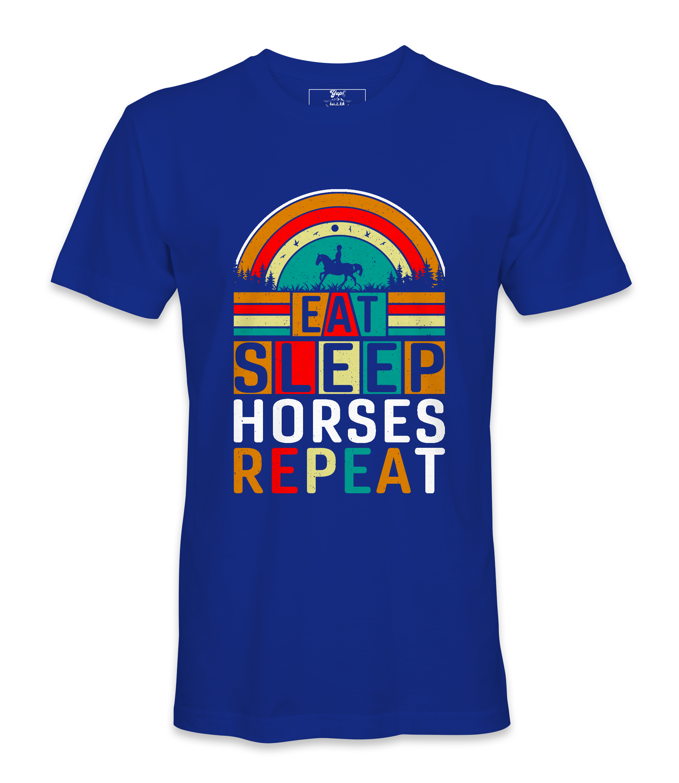 Eat Sleep Horses Repeat. - T-shirt