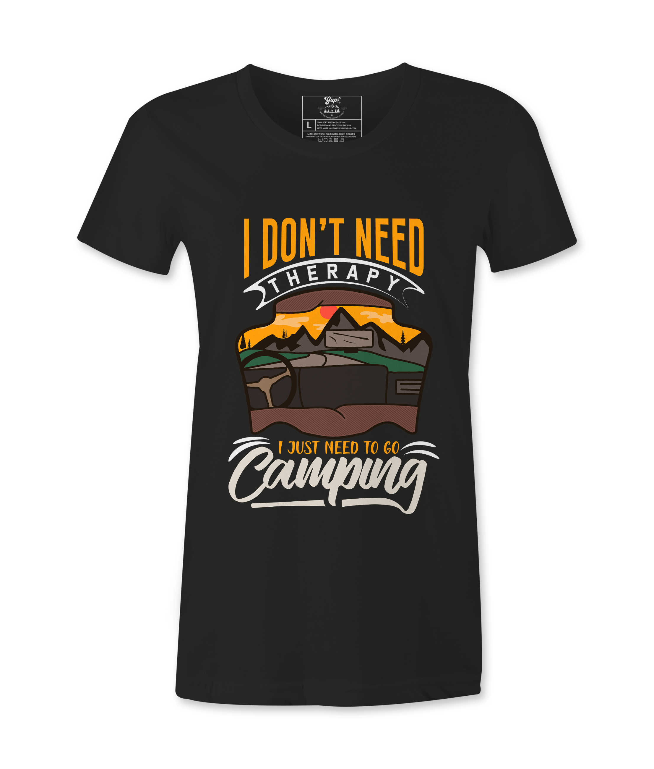 I Don't Need Therapy  - T-shirt