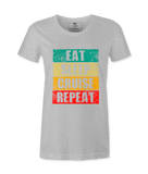 Eat Sleep Cruise Repeat  - T-shirt